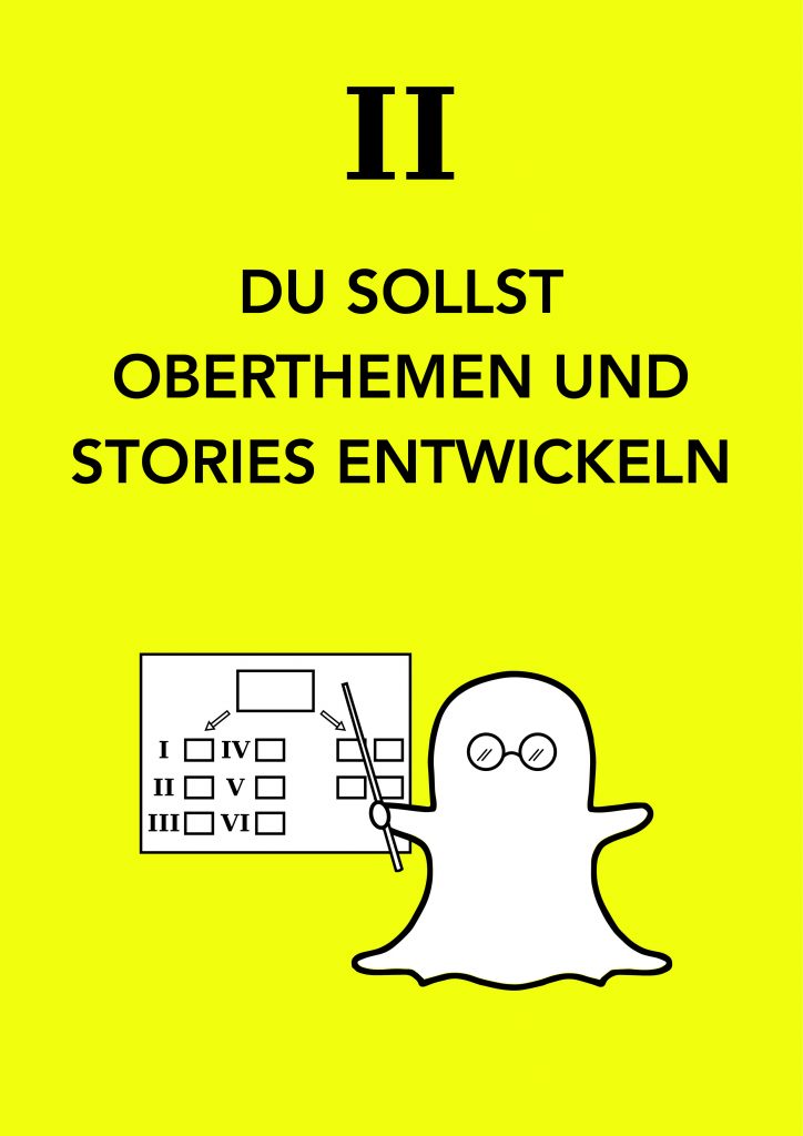 Die 10 Gebote für Marken auf Snapchat - von Franz-Josef Baldus